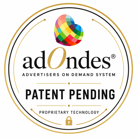 adOndes - Advertisers On Demand System - Patent Pending - Proprietary Technology